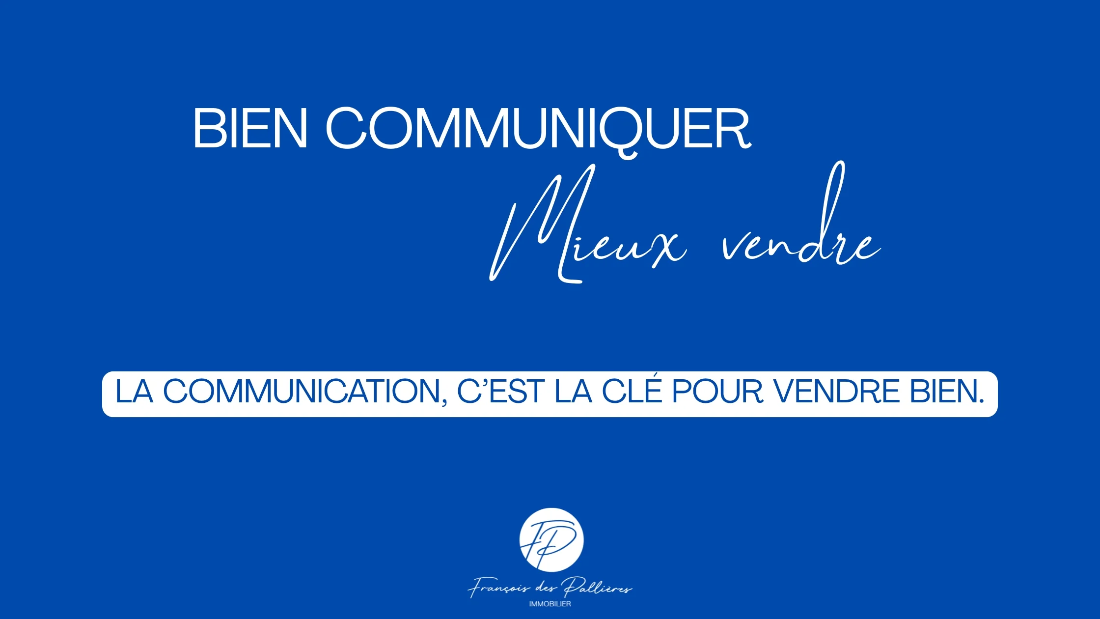 Bien communiquer pour Mieux vendre : 3 Success Stories : La communication cest la cle pour vendre bien